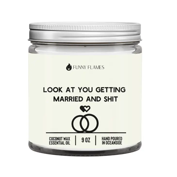 Look At You Getting Married Funny Flames Candle