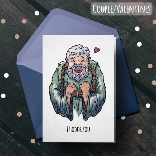 "I Hodor You" - Game of Thrones Valentines, Anniversary Card