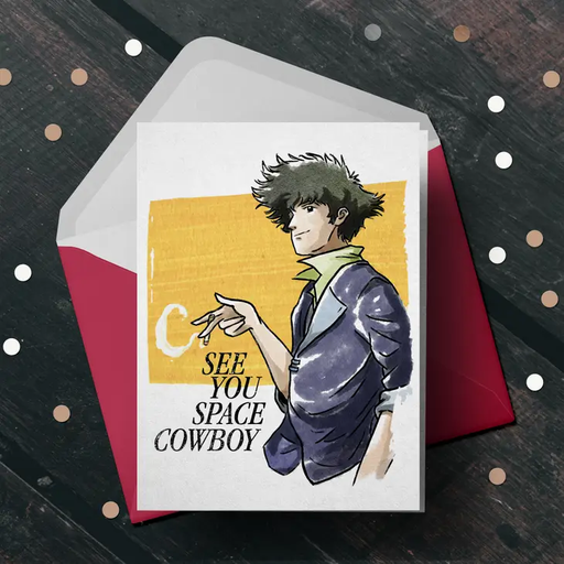 "See You" Cowboy Bebop Card - Anime / Manga Birthday Card