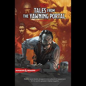 [WCDD5TYP] Dungeons & Dragons: Tales From The Yawning Portal