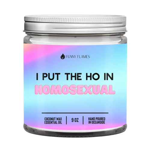 [FCD-293] I Put The Ho In Homosexual Funny Flames Candle