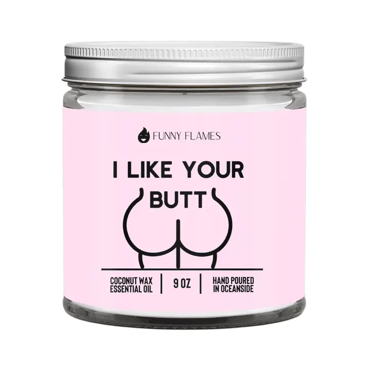I Like Your Butt Funny Flames Candle